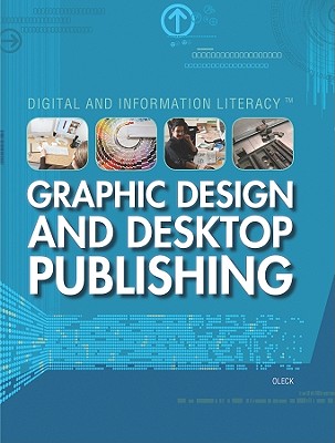 Graphic Design and Desktop Publishing - Oleck, Joan