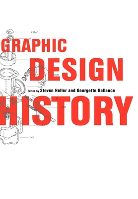 Graphic Design History - Ballance, Georgette, and Heller, Steven