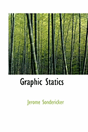 Graphic Statics - Sondericker, Jerome