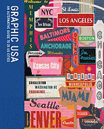 Graphic USA:An Alternative Guide to 25 US Cities: An Alternative Guide to 25 US Cities