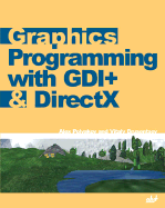 Graphics Programming with Gdi+ & DirectX