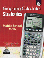 Graphing Calculator Strategies: Middle School Math
