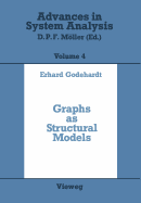 Graphs as Structural Models: The Application of Graphs and Multigraphs in Cluster Analysis