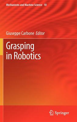 Grasping in Robotics - Carbone, Giuseppe (Editor)