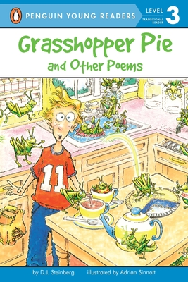 Grasshopper Pie and Other Poems - Steinberg, D J