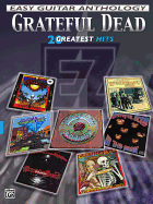 Grateful Dead -- Easy Guitar Anthology: 20 Greatest Hits