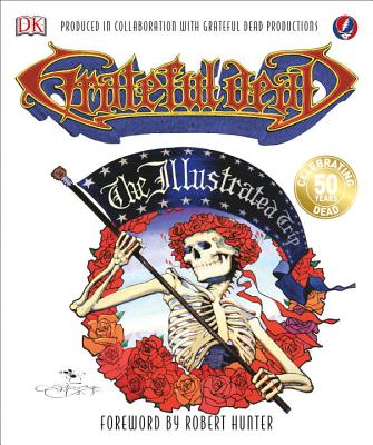 Grateful Dead: The Illustrated Trip - Waite, Maurice