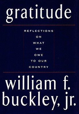 Gratitude - Buckley, William F, Jr.