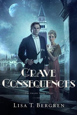 Grave Consequences - Bergren, Lisa T