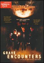Grave Encounters - The Vicious Brothers