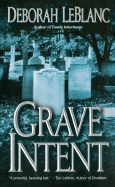 Grave Intent: Novel