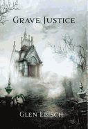 Grave Justice