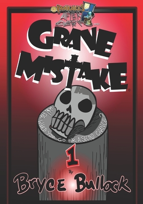 Grave Mistake - Bullock, Bryce