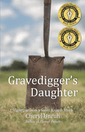 Gravedigger's Daughter: Vignettes from a Small Kansas Town
