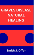 Graves Disease Natural Healing