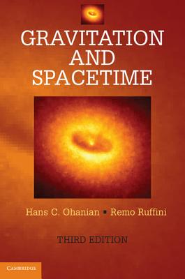 Gravitation and Spacetime - Ohanian, Hans C., and Ruffini, Remo
