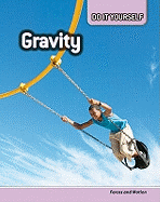 Gravity: Forces and Motion