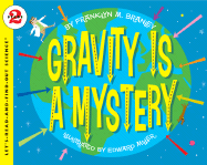 Gravity Is a Mystery