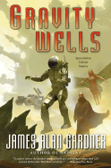 Gravity Wells: Speculative Fiction Stories - Gardner, James Alan