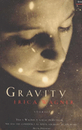 Gravity - Wagner, Erica