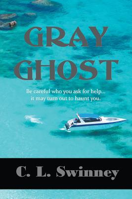 Gray Ghost - Swinney, C L