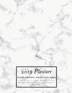 Gray Marble 2019 Planner Organize Your Weekly, Monthly, & Daily Agenda: Features Year at a Glance Calendar, List of Holidays, Motivational Quotes and Plenty of Note Space
