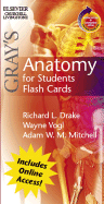 Gray's Anatomy for Students Flash Cards: With Student Consult Online Access