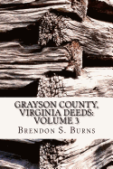 Grayson County, Virginia Deeds: Volume 3: 1811-1818