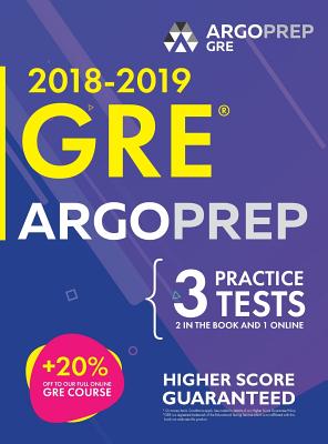 GRE by ArgoPrep: GRE Prep 2018 + 14 Days Online Comprehensive Prep Included + Videos + Practice Tests GRE Book 2018-2019 GRE Prep by ArgoPrep - Argoprep
