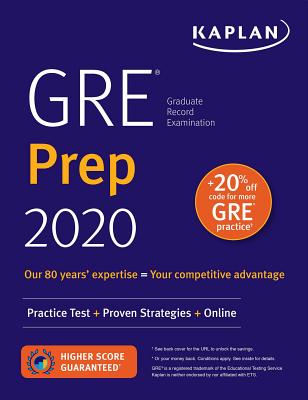 GRE Prep 2020: Practice Tests + Proven Strategies + Online - Kaplan Test Prep