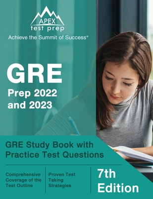 GRE Prep 2022 and 2023: GRE Study Book with Practice Test Questions [7th Edition] - Lanni, Matthew