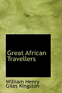 Great African Travellers