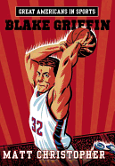 Great Americans in Sports: Blake Griffin