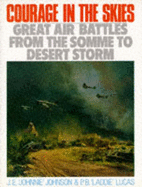 Great Battles: Courage in the Skies