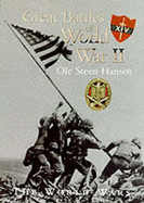 Great Battles of World War II - Hansen, Ole Steen