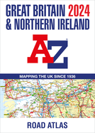 Great Britain & Northern Ireland A-Z Road Atlas 2024 (A3 Paperback)