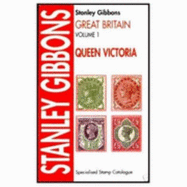 Great Britain Specialised Stamp Catalogue: Queen Victoria v. 1