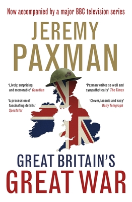 Great Britain's Great War - Paxman, Jeremy