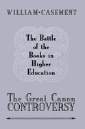 Great Canon Controversy: Battle of Books in Higher Education