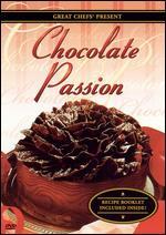 Great Chefs: Chocolate Passion