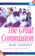 Great Commission - Calver, Clive (Editor), and Dowsett, Rose (Editor)