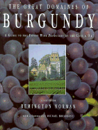 Great Domains of Burgundy - Normann, Remington, and Broadbent, Michael (Introduction by)