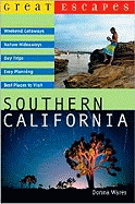 Great Escapes: Southern California