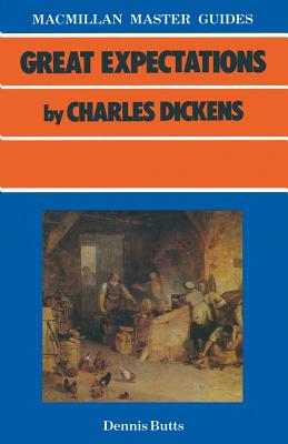 "Great Expectations" by Charles Dickens - Butts, Dennis