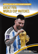 Great Fifa World Cup Matches