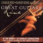 Great Guitars Live: At the Winery/At Charlie's Georgetown