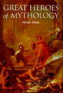 Great Heroes of Mythology