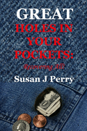 Great Holes In Your Pockets: Recovering All!