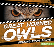 Great Horned Owls: Striking from Above