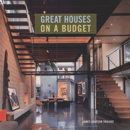 Great Houses on a Budget
